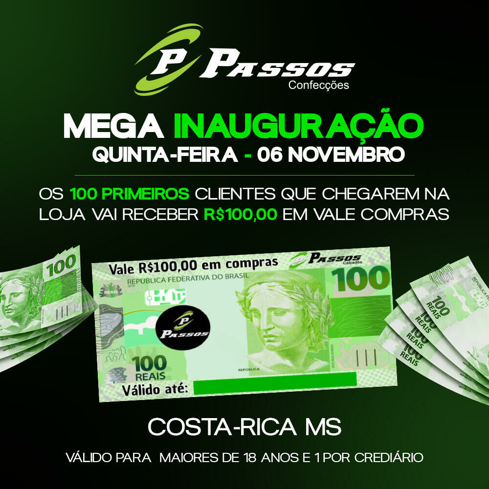 Mega Inauguração Passos Confecções 